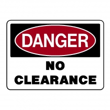 Danger No Clearance